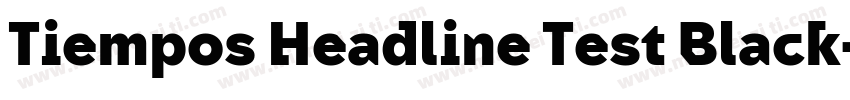 Tiempos Headline Test Black字体转换